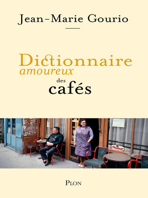 cover image of Dictionnaire amoureux des cafés